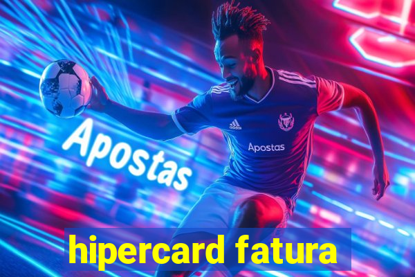 hipercard fatura